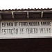 Estação de Passageiros da Ferrovia Madeira Mamoré (pt) in Porto Velho city