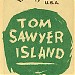 Tom Sawyer Island in Anaheim, California city