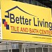 Better Living Tile and Bath Center in Caloocan City North city