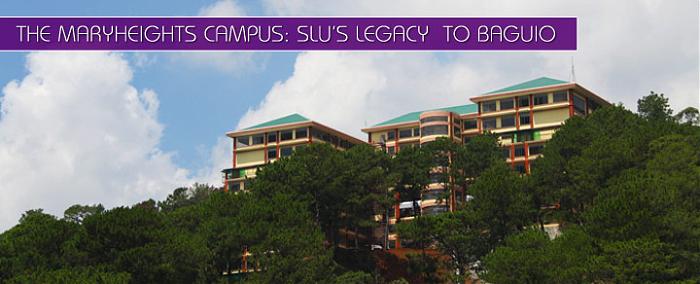 Saint Louis University - Maryheights Campus - Baguio City
