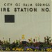 Fire Station No 4 - City of Palm Springs in Palm Springs, California city