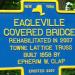 Eagleville Covered Wooden Bridge