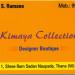 kimaya collection in Thane city