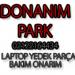 DONANIM PARK Laptop Servisi - Notebook Tamiri - Iphone Yedek Parca - İkinci El Alış Satış in İstanbul Büyükşehir Belediyesi city