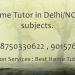 Hope Tuition Services: Best Home Tutor in Delhi for Math,Physics,Chemistry,Biology, English,French,German,Spanish. in Delhi city