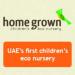 Home Grown Children's Eco Nursery in Dubai city