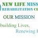 New Life Mission Rehabilitation Center
