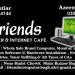 Friends Computer and internet Cafe