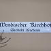 Wendischer Kirchhof in Stadt Bautzen
